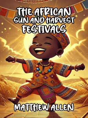 cover image of The African Sun and Harvest Festivals